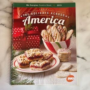 2015 We Energies Cookie Book “The Holidays Across America”